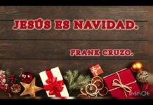 Jesús es Navidad – Frank Cruzo